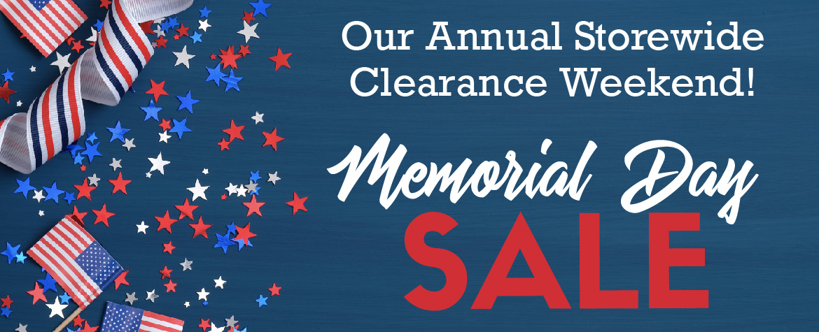 Memorial Day Weekend Clearance!